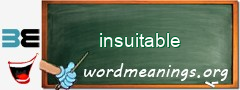WordMeaning blackboard for insuitable